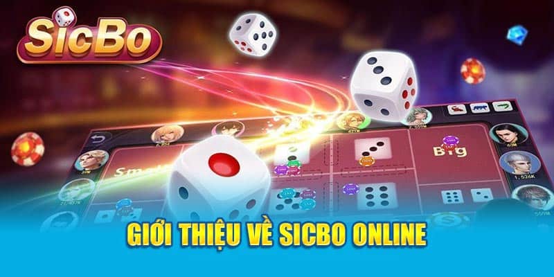 Giới thiệu về Sicbo Online